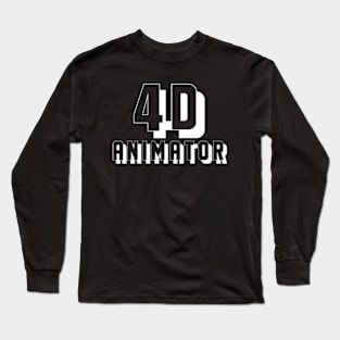 4d Animator Long Sleeve T-Shirt